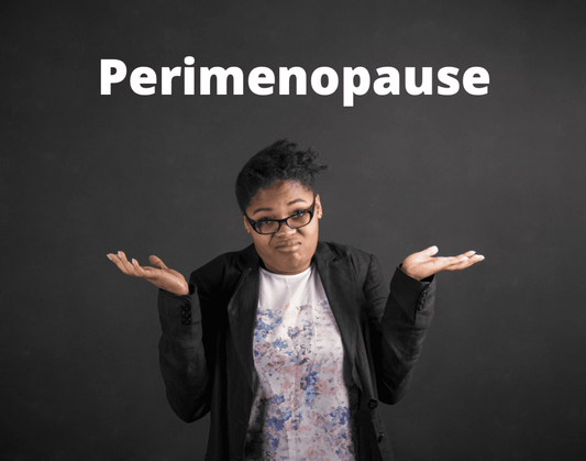 What Signs Should I Look For to Know I am in Perimenopause?